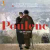 Poulenc: Sextuor, FP 100: III. Finale. Prestissimo - Single album lyrics, reviews, download
