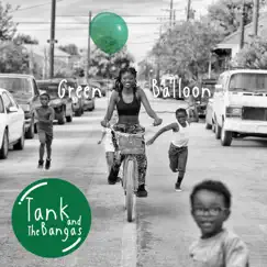 Green Balloon by Tank and the Bangas album reviews, ratings, credits