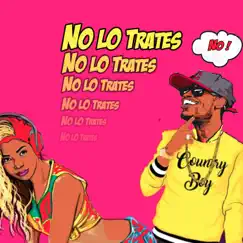 No lo trates no (feat. Hebreo) [Retro Mix] Song Lyrics