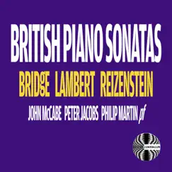 British Piano Sonatas by Philip Martin, John McCabe & Peter Jacobs album reviews, ratings, credits