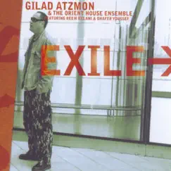 Exile by Gilad Atzmon & The Orient House Ensemble album reviews, ratings, credits
