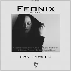 Eon Eyes (Slaven Remix) [feat. Kaya] Song Lyrics