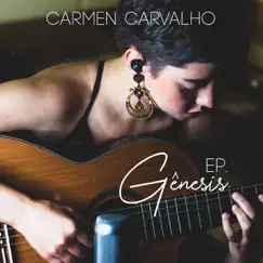 Gênesis - EP by Carmen Carvalho album reviews, ratings, credits
