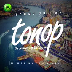 Tonop - Single by Sound Sultan album reviews, ratings, credits