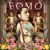Fomo - Single album lyrics, reviews, download