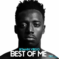 Best of Me - Single by Romain Virgo album reviews, ratings, credits