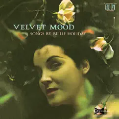 Velvet Mood by Billie Holiday album reviews, ratings, credits