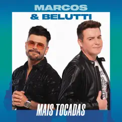 Marcos & Belutti Mais Tocadas by Marcos & Belutti album reviews, ratings, credits