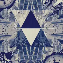 Back to the Future (feat. Elmnt) Song Lyrics