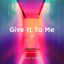 Give It To Me - Single by 47 album reviews, ratings, credits