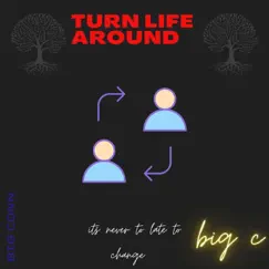 Turn Life Around Song Lyrics