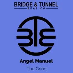 The Grind - Single by Angel Manuel album reviews, ratings, credits