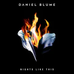 Nights Like This - Single by Daniel Blume album reviews, ratings, credits