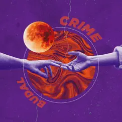 Crime - Single by BUDAL album reviews, ratings, credits