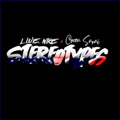 Stereotypes (feat. DJ Envy) - Single by Livewire & Cocoa Sarai album reviews, ratings, credits