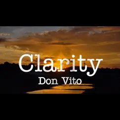 Clarity - Single by Don Vito album reviews, ratings, credits