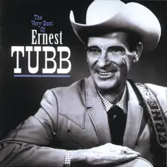 The Very Best of Ernest Tubb by Ernest Tubb album reviews, ratings, credits
