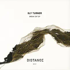 Break Dat EP by Sly Turner album reviews, ratings, credits