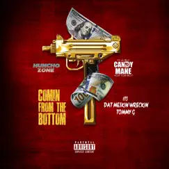 Comin From the Bottom (feat. Tommy G & Huncho Zone) - Single by Candy Mane album reviews, ratings, credits