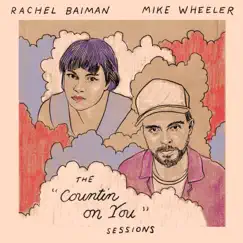 Countin' on You - Single by Rachel Baiman & Mike Wheeler album reviews, ratings, credits
