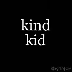 Know You Now - Single by Kind Kid album reviews, ratings, credits