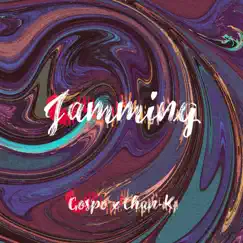 Jamming - Single by Gospo × Chan-K album reviews, ratings, credits