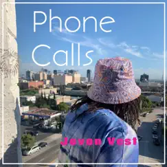 Phone Calls - Single by Jovon Vest album reviews, ratings, credits