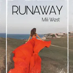 RunAway - Single by Mili West album reviews, ratings, credits