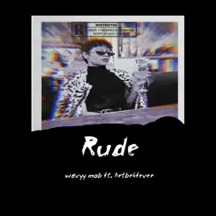 Rude (feat. Hrtbrkfever) Song Lyrics