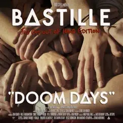 Doom Days (This Got Out of Hand Edition) by Bastille album reviews, ratings, credits