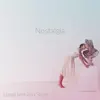 Nostalgia - Single album lyrics, reviews, download