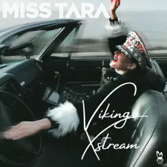 Viking Xstream - Single by Miss Tara album reviews, ratings, credits