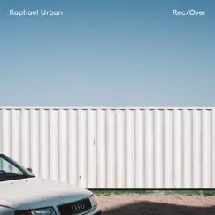 Rec/Over - EP by Raphael Urban album reviews, ratings, credits