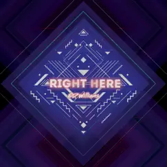 Right Here - Single by Ed Williams album reviews, ratings, credits