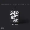Shop Wit Me (feat. Kay Bee 365 & Tommy Da Tyma) - Single album lyrics, reviews, download