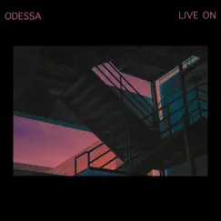 Live On (Live) - Single by Odessa album reviews, ratings, credits