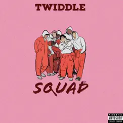 Squad - Single by Twiddle Freeman album reviews, ratings, credits