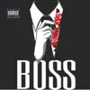 Boss - Single album lyrics, reviews, download