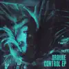 Control EP album lyrics, reviews, download