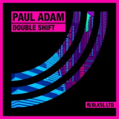 Double Shift - Single by Paul Adam album reviews, ratings, credits