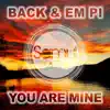 You Are Mine - Single album lyrics, reviews, download