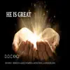 He Is Great (feat. Aaron Williams, Mioshe Trayel, brandon & Grace Thompson) - Single album lyrics, reviews, download