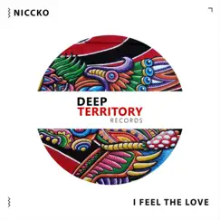 I Feel the Love - Single by NICCKO album reviews, ratings, credits