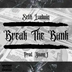 Break the Bank (Clean Version) Song Lyrics