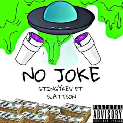 No Joke (feat. Slattson) Song Lyrics