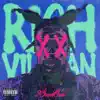 Rich Villian album lyrics, reviews, download