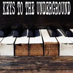 Keys To the Underground by Gutter Keys album reviews, ratings, credits