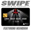 Swipe (Live @ the Decatur) - Single album lyrics, reviews, download