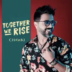 Together We Rise - Single by Chawki album reviews, ratings, credits