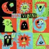 Vibing - Single album lyrics, reviews, download